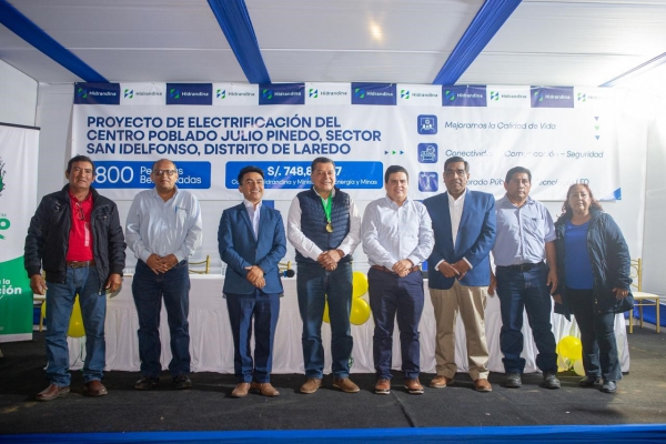 GRUPO DISTRILUZ E HIDRANDINA INAUGURAN OBRA DE ELECTRIFICACIÓN EN ZONA RURAL DE LAREDO (TRUJILLO)
