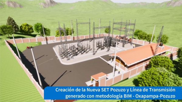 GRUPO DISTRILUZ INVERTIRÁ MÁS DE S/ 1000 MILLONES EN PROYECTOS DE ELECTRICIDAD USANDO LA METODOLOGÍA BIM